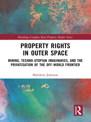 cover image of Property Rights in Outer Space